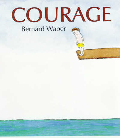 Courage by Bernard Waber, book cover.