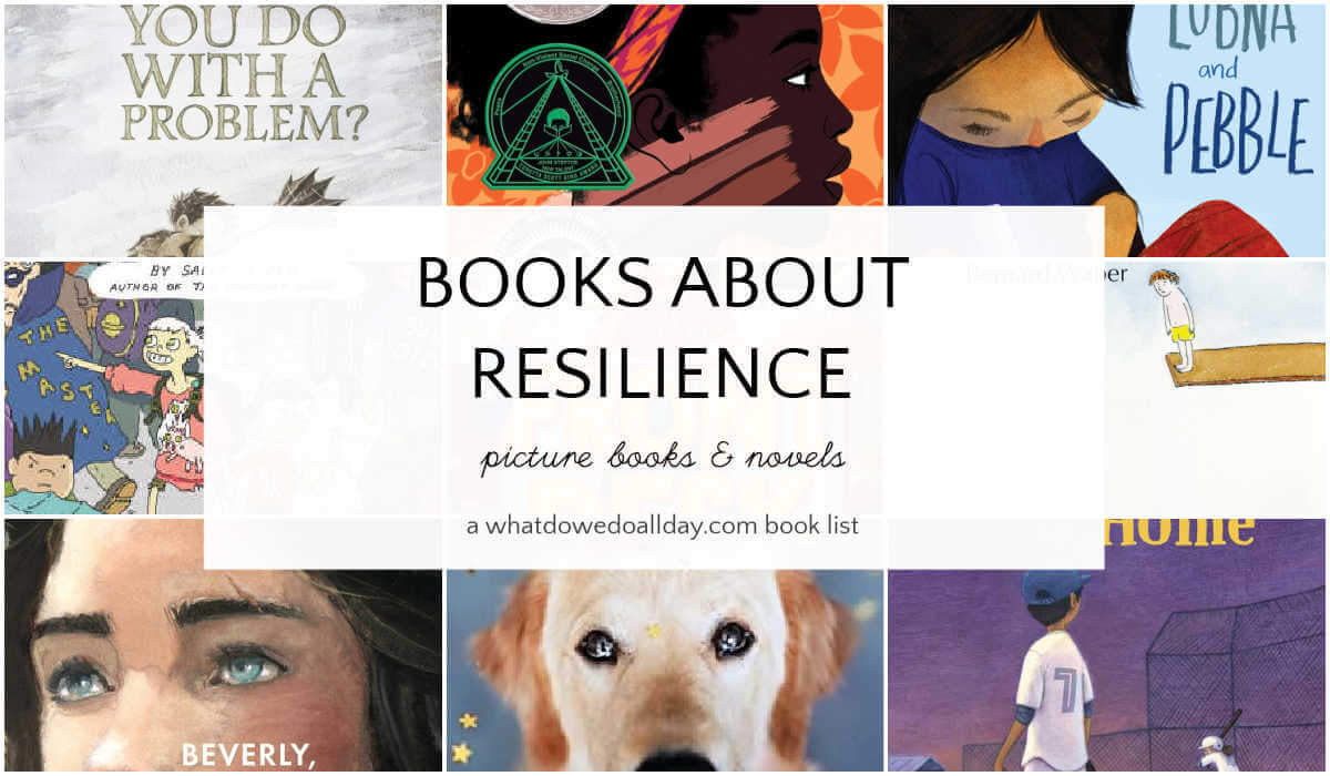 Collage of books with text overlay, Books about resilience picture books and novels