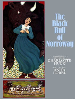 The Black Bull of Norroway: A Scottish Tale, picture book. 