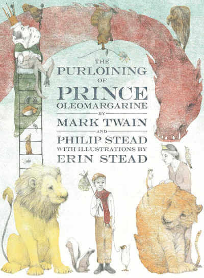 The Purloining of Prince Oleomargarine, picture book illustrated by Erin Stead.