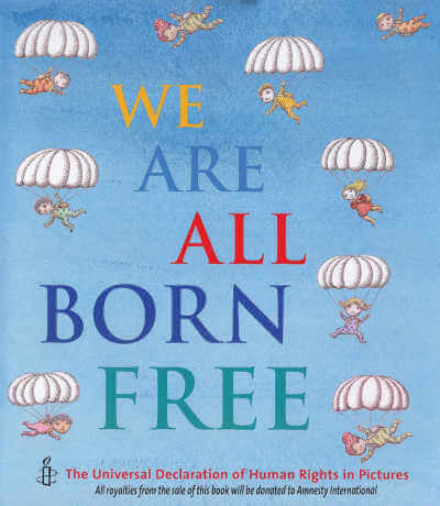 We Are All Born Free picture book.