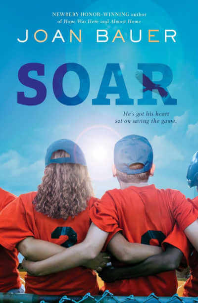 Soar by Joan Bauer, book cover.