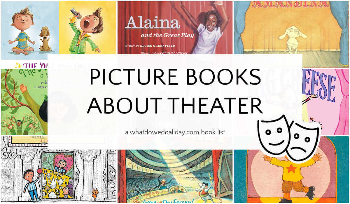 Children's Picture Books about Theater