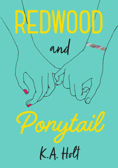Redwood and Ponytail by K A Holt.