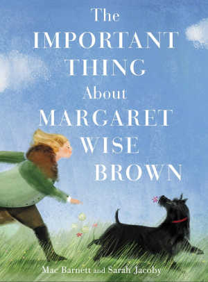The Important Thing About Margaret Wise Brown, book cover.