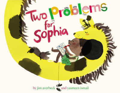 Two Problems for Sophia, picture book. 