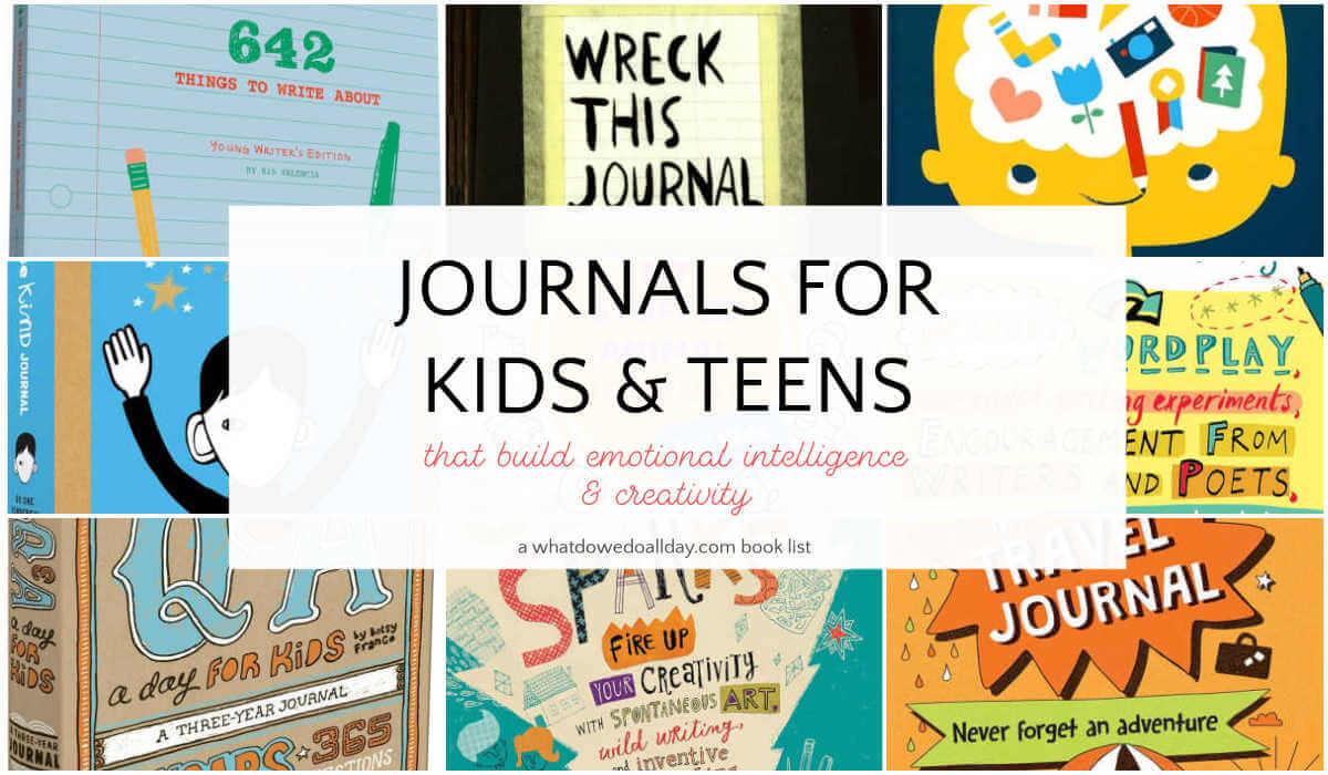 Grid of journal book covers with text overlay, Journals for Kids and Teens that build emotional intelligence and creativity.