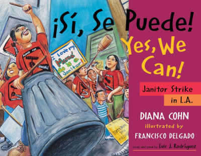 Si, Se Puede, Yes We Can Janitor Strike in L.A. book cover.