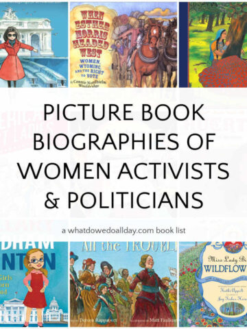 Grid of book covers with text overlay, Picture Book Biographies of Women Activists and Politicians.