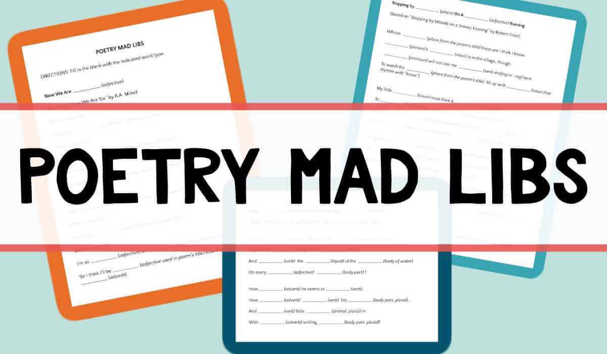 Three overlapping Poetry Mad Libs printables with text overlay, Poetry Mad Libs.