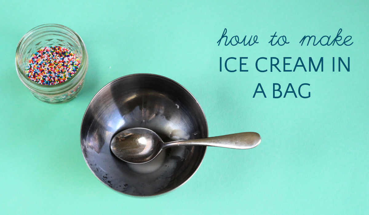 Empty bowl with spoon and cup of sprinkles, with text, "how to make ice cream in a bag."