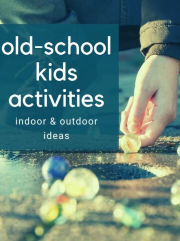 Marble game on pavement with text overlay, "old-school kids activities indoor and outdoor ideas"