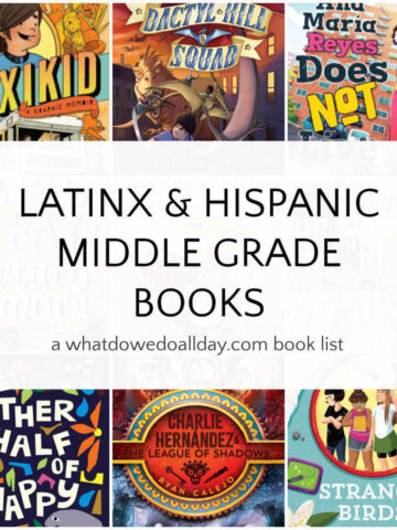 Collage of book covers with text overlay that reads, "Latinx and Hispanic Middle Grade Books."