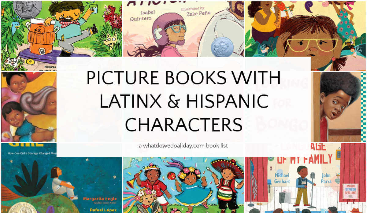 Children's Picture Books with Latinx and Hispanic Characters