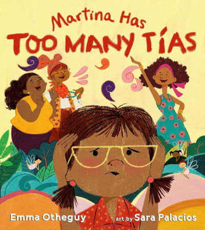 Martina Has Too Many Tias book cover with illustration of girl in glasses with three women dancing in the background.