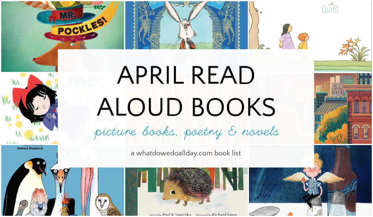 Collage of book covers with text overlay, April Read Aloud Books.