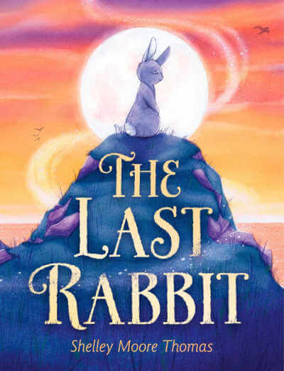 The Last Rabbit book cover with illustration of bunny on rock overlooking the sea.