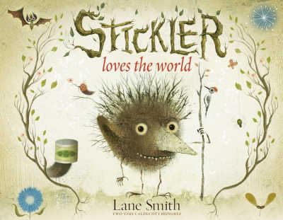Stickler Loves the World book cover with illustration of funny creature surround by nature.