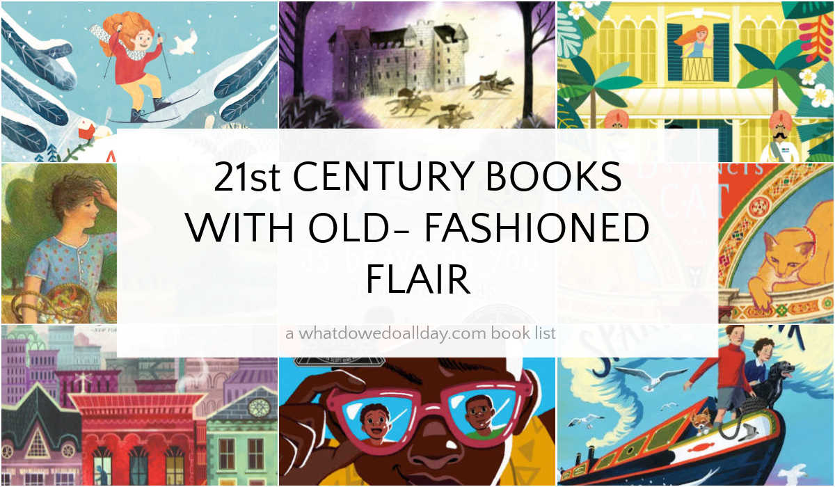 Collage of books with text overlay that reads, 21st century books with old-fashioned flair.