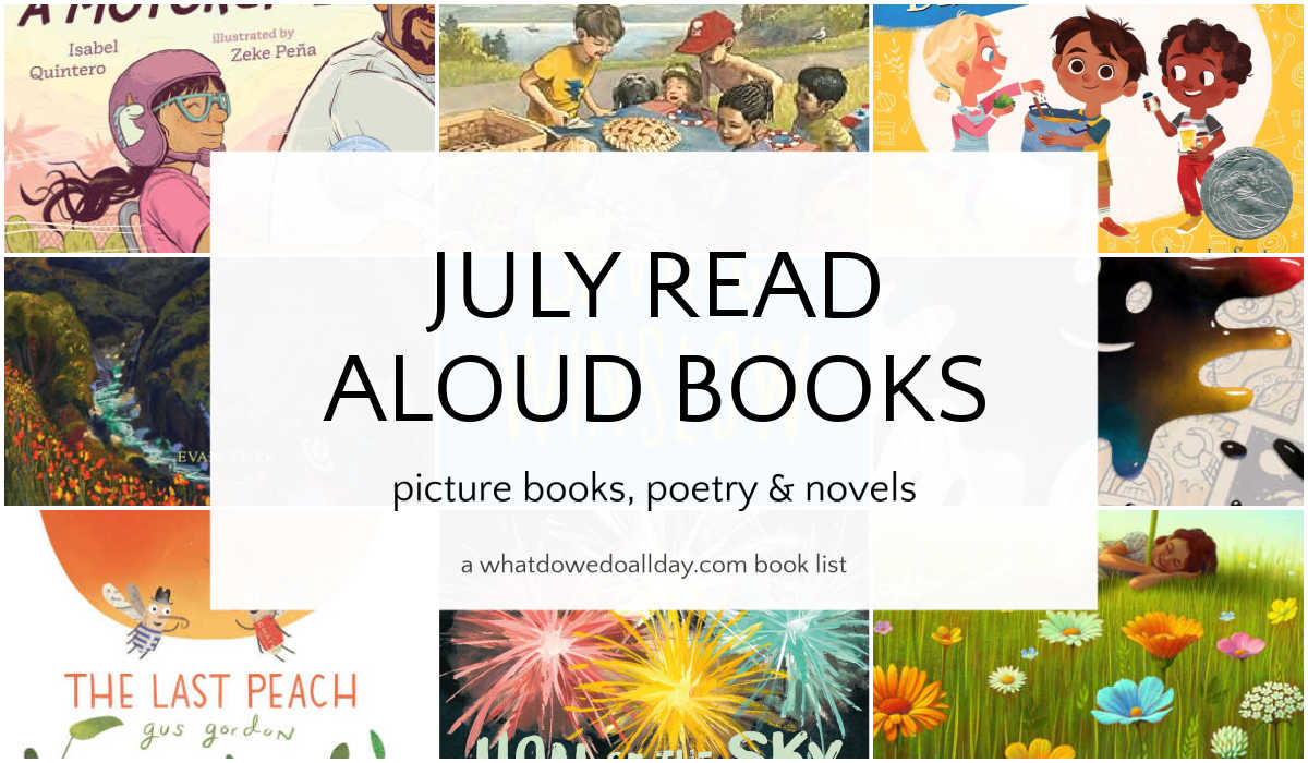 Collage of book covers with text overlay, July Read Aloud Books.