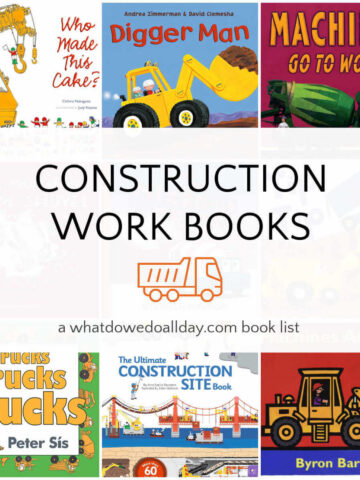 Collage of children's books with text overlay that reads: Construction Work Books.