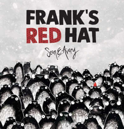 Book cover for Frank's Red Hat with illustration of group of penguins and one penguin wearing a red beanie hat.