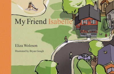 Book cover for My Friend Isabelle with illustration of neighborhood and playground.