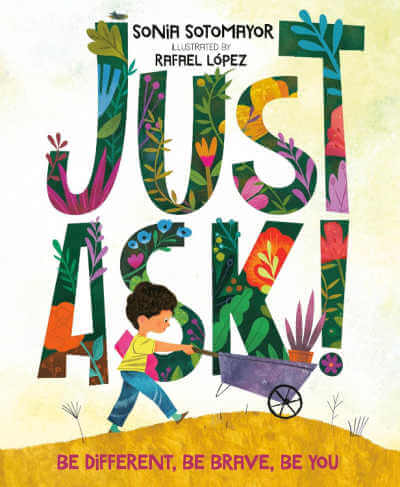 Book cover for Just Ask! with illustration of boy pushing a wheelbarrow.