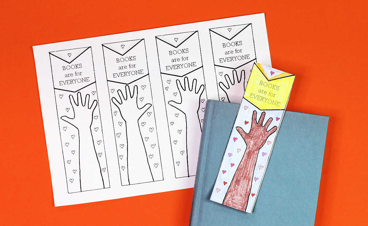 Sheet 4 printable bookmarks with illustration of hand reaching for an open book with text "Books are for Everyone" surrounded by tiny hearts plus one cut out and colored in bookmark on top of a blue book.