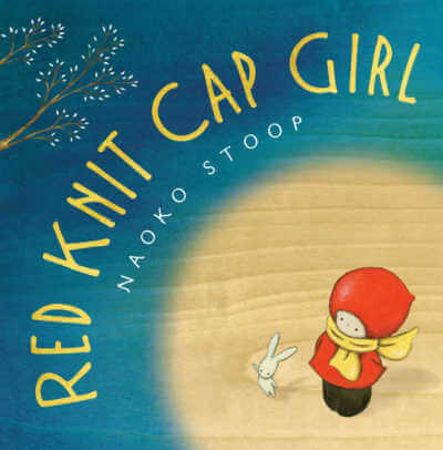 Book cover for Red Knit Cap Girl with illustration of girl wearing red hat and jacket next to white bunny looking up.