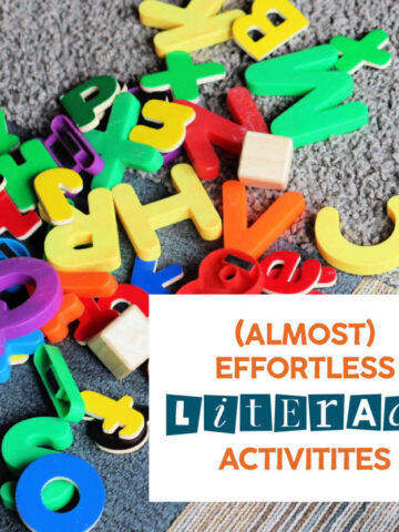 Pile of letter toys with text overlay that reads, "almost effortless literacy activities."