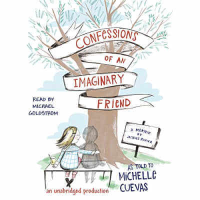 Audiobook cover of Confessions of an Imaginary Friend.