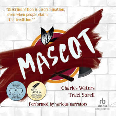 Audiobook cover of Mascot by Charles Waters and Traci Sorell.