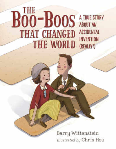 Book cover of The Boo-Boos that Changed the World with illustration of man and woman sitting on a giant band-aid.
