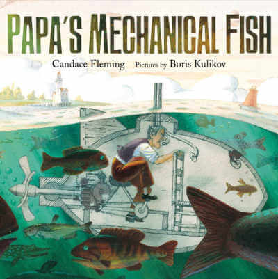 Book cover of Papa's Mechanical Fish with illustration of ban in submarine shaped like a fish underwater.