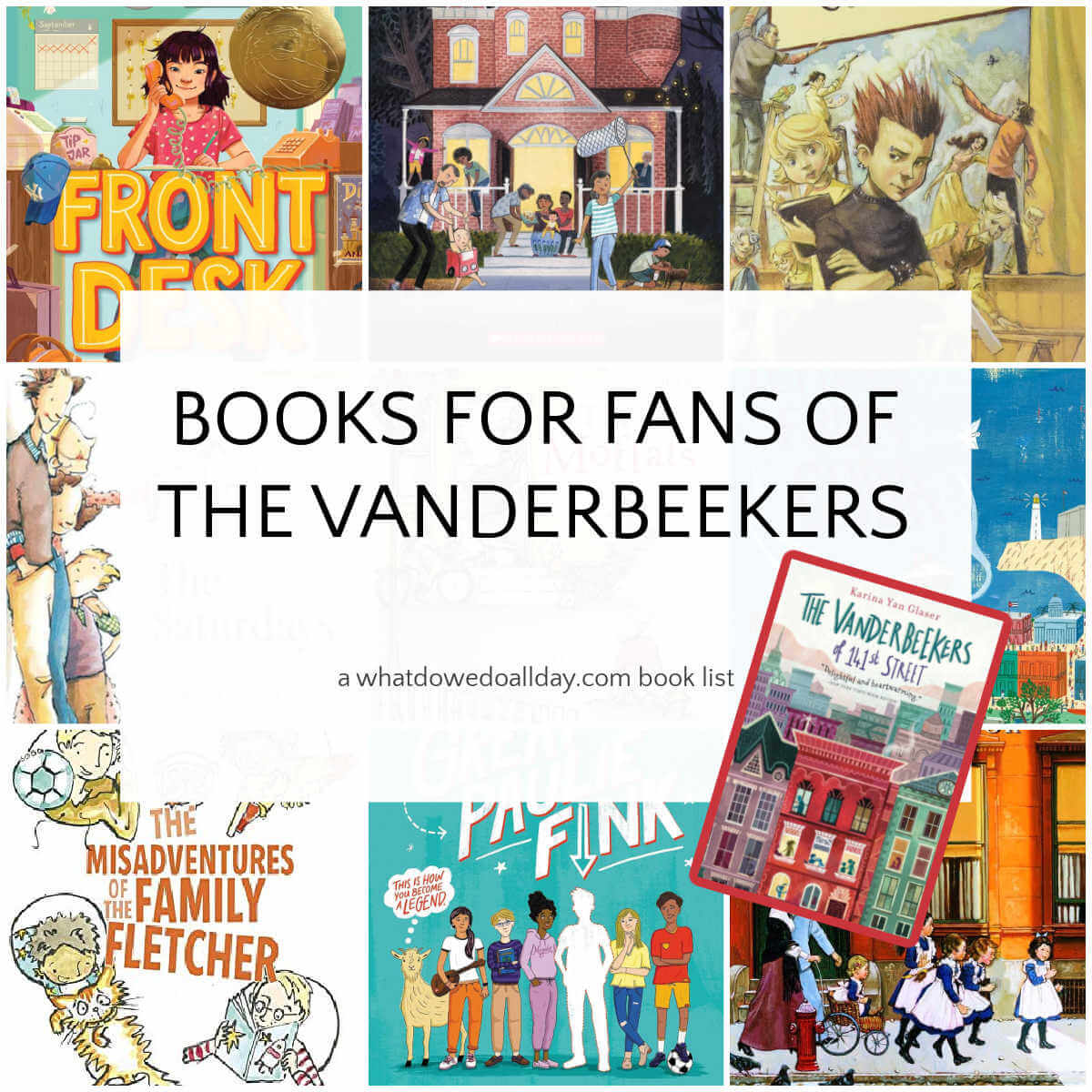Collage of book covers with text overlay that reads "Books for Fans of the Vanderbeekers."