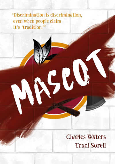 Book cover for Mascot by Charles Waters and Traci Sorell.