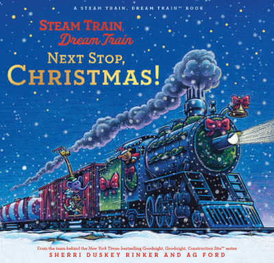 Book cover for Next Stop, Christmas! with illustration of Christmas themed train on snowy night.