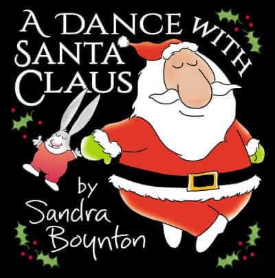 Book cover for A Dance with Santa Claus with illustration of large Santa holding hands with small bunny.