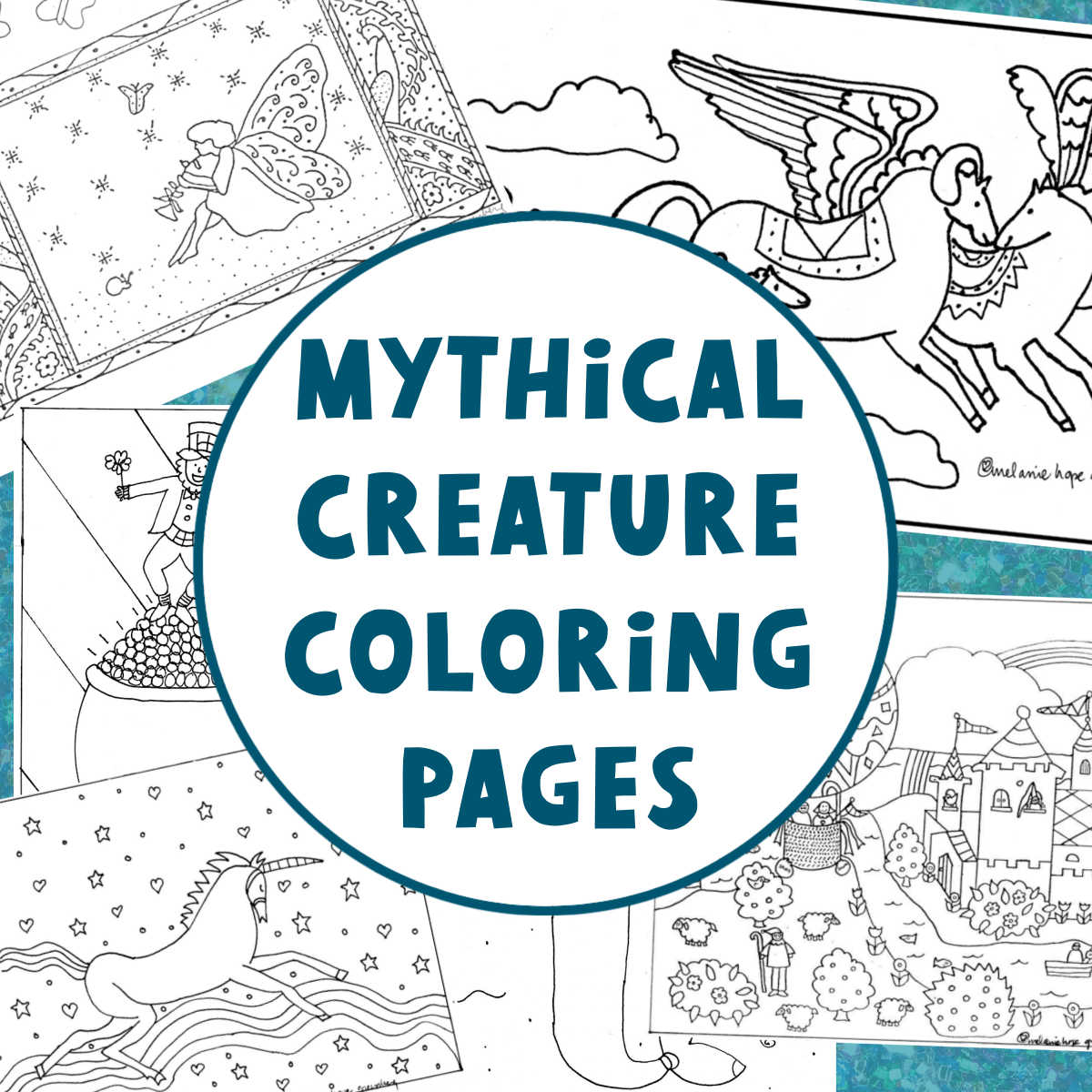 Collage of coloring pages scattered on background. Text overlay in circle reads, "mythical creature coloring pages."