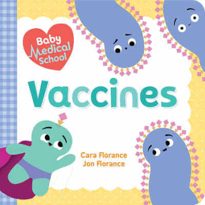 Book cover for Baby Medical School Vaccines